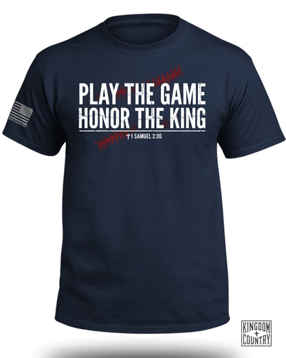 Play The Game Honor The King Bball T-Shirt