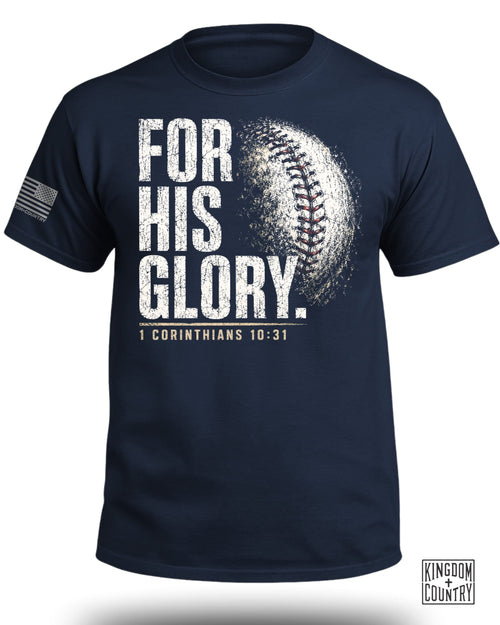 For His Glory Baseball T-Shirt