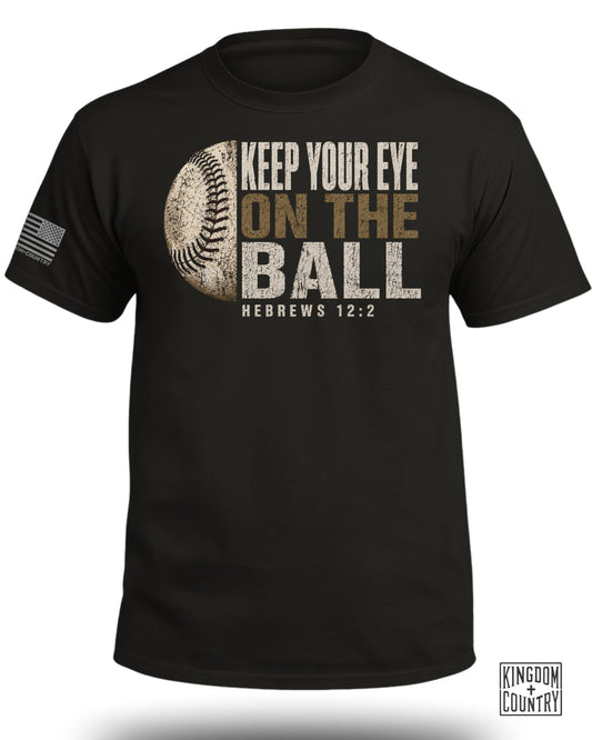 Keep Your Eye On The Ball T-Shirt