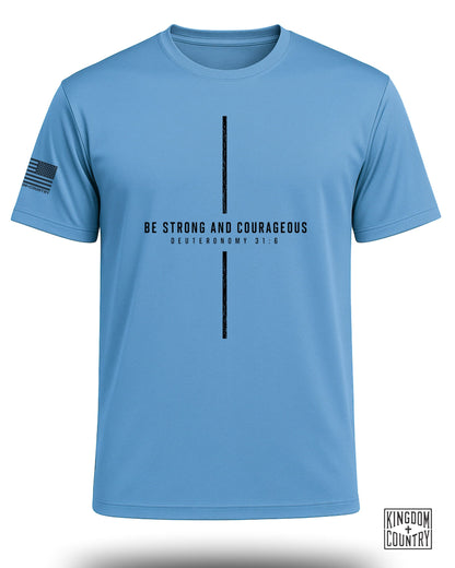 Be Strong And Courageous Performance Shirt