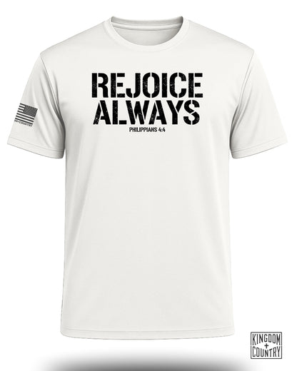 Rejoice Always Faith Performance Shirt
