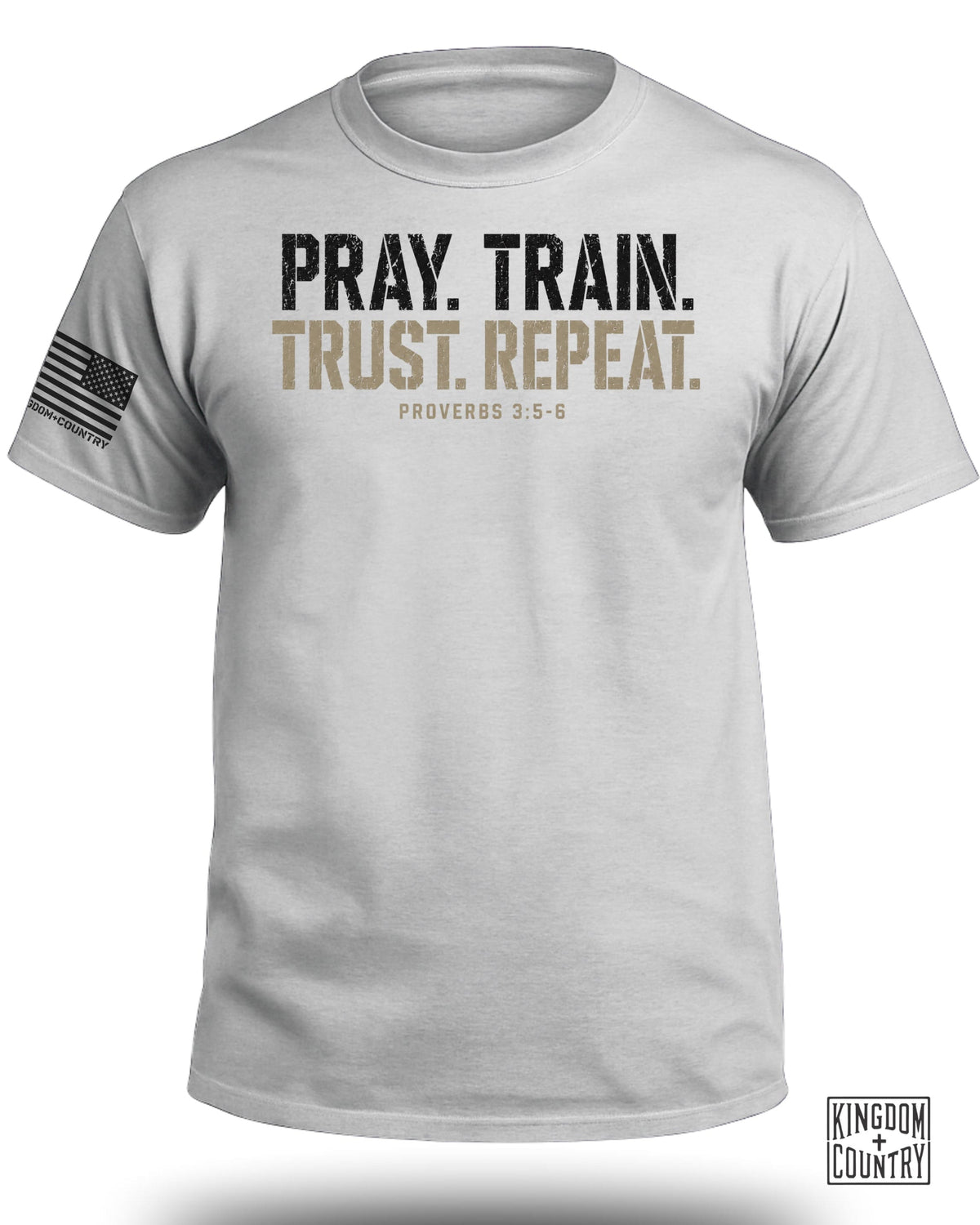 Pray. Train. Trust. Repeat T-Shirt
