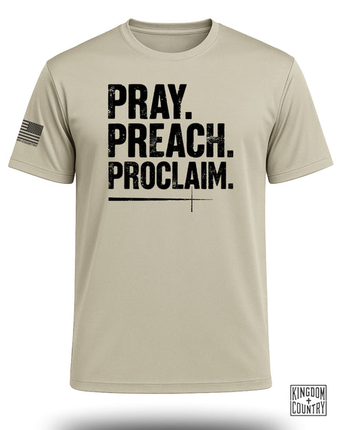 Pray Preach Proclaim Performance Shirt
