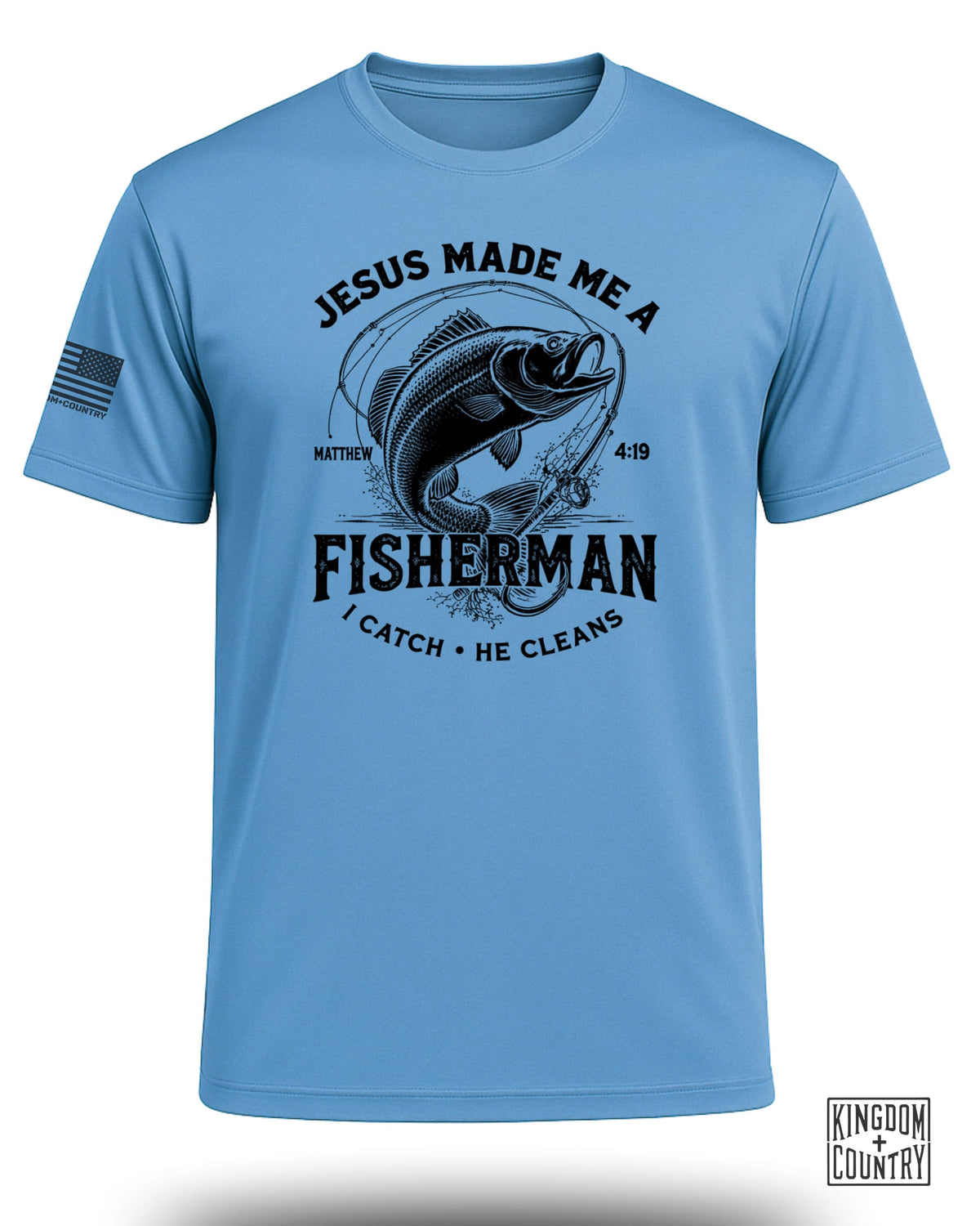 Jesus Made Me A Fisherman Performance Shirt