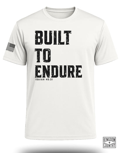 Built To Endure Performance Shirt