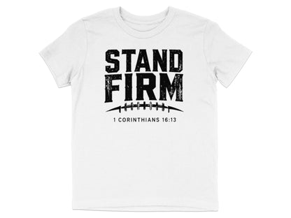 Stand Firm Football Youth T-Shirt