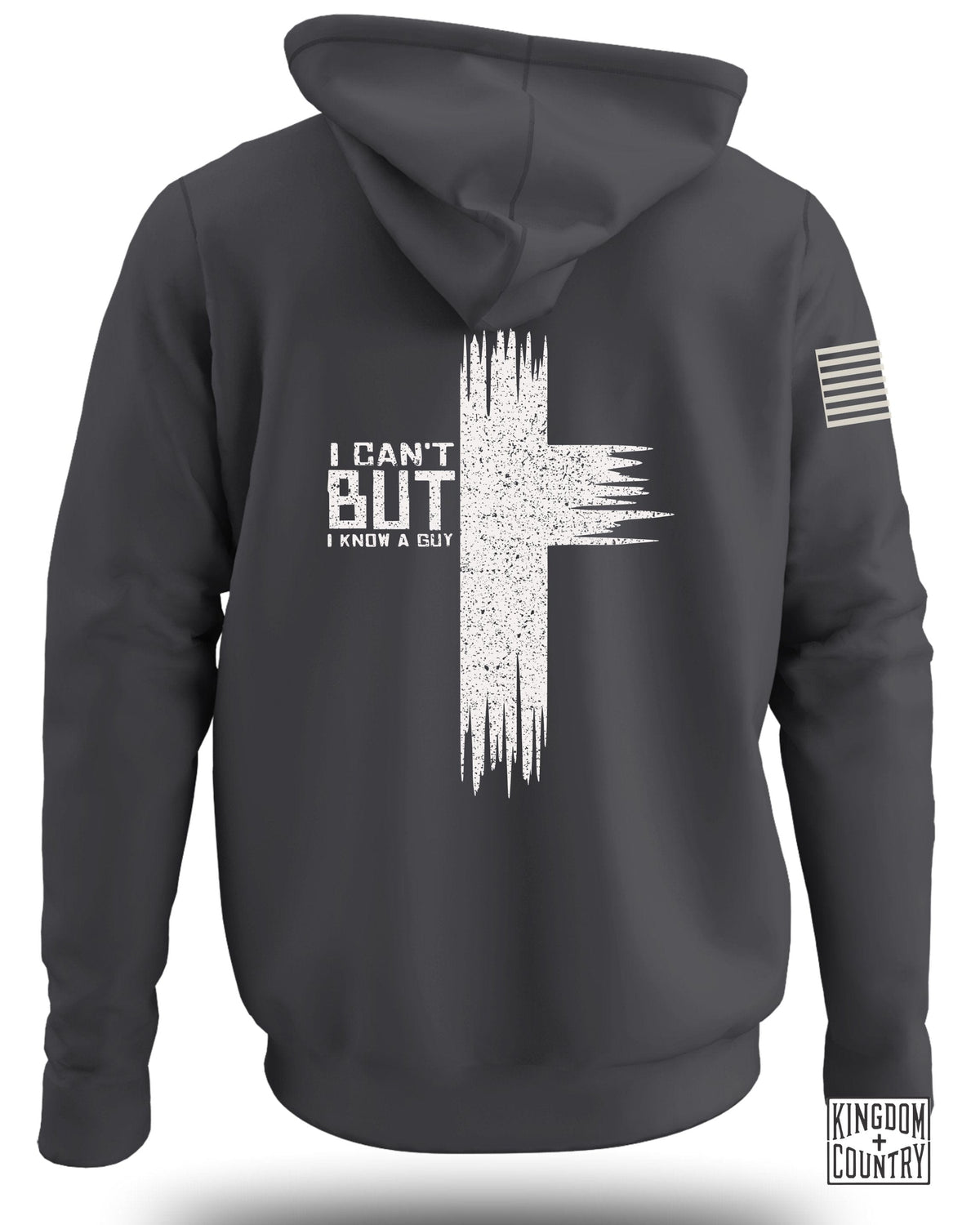 I Can't But I Know a Guy Hoodie