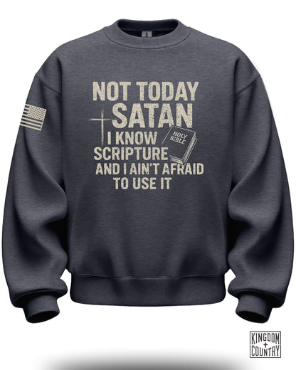 Not Today Satan Crewneck