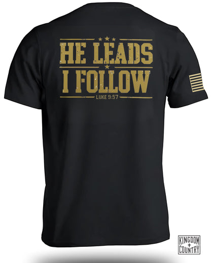 He Leads I Follow T-Shirt