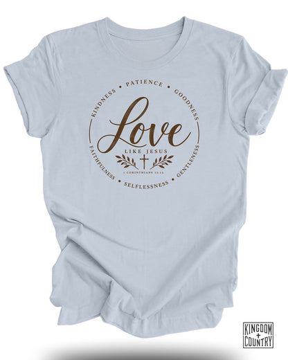 Love Like Jesus T-Shirt