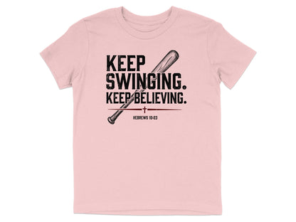 Keep Swinging Keep Believing Youth T-Shirt