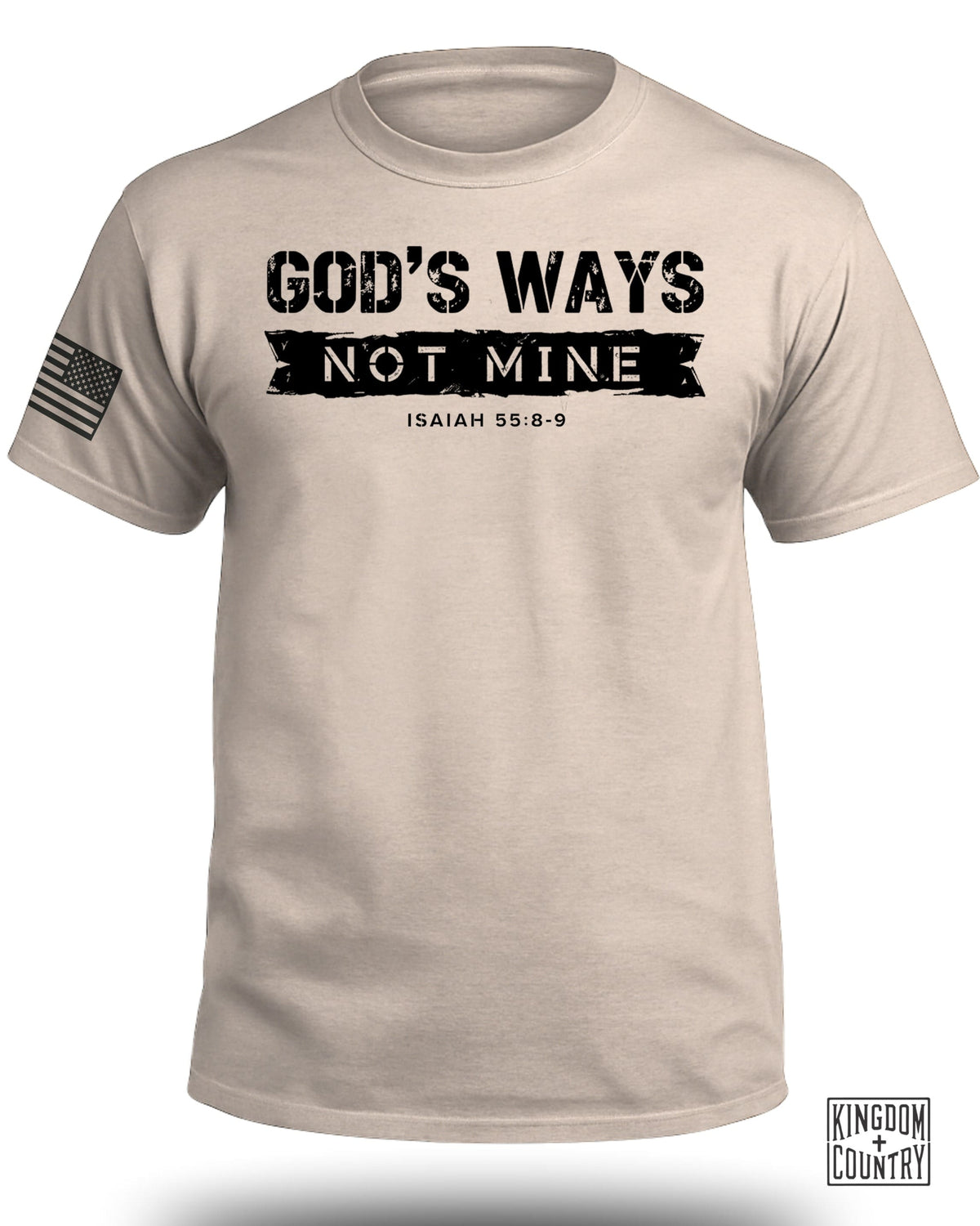 God's Ways Not Mine T-Shirt