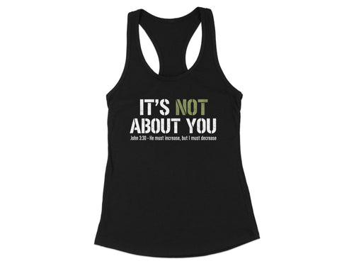 It's Not About You Racerback Tank