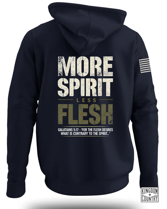 More Spirit Less Flesh Hoodie