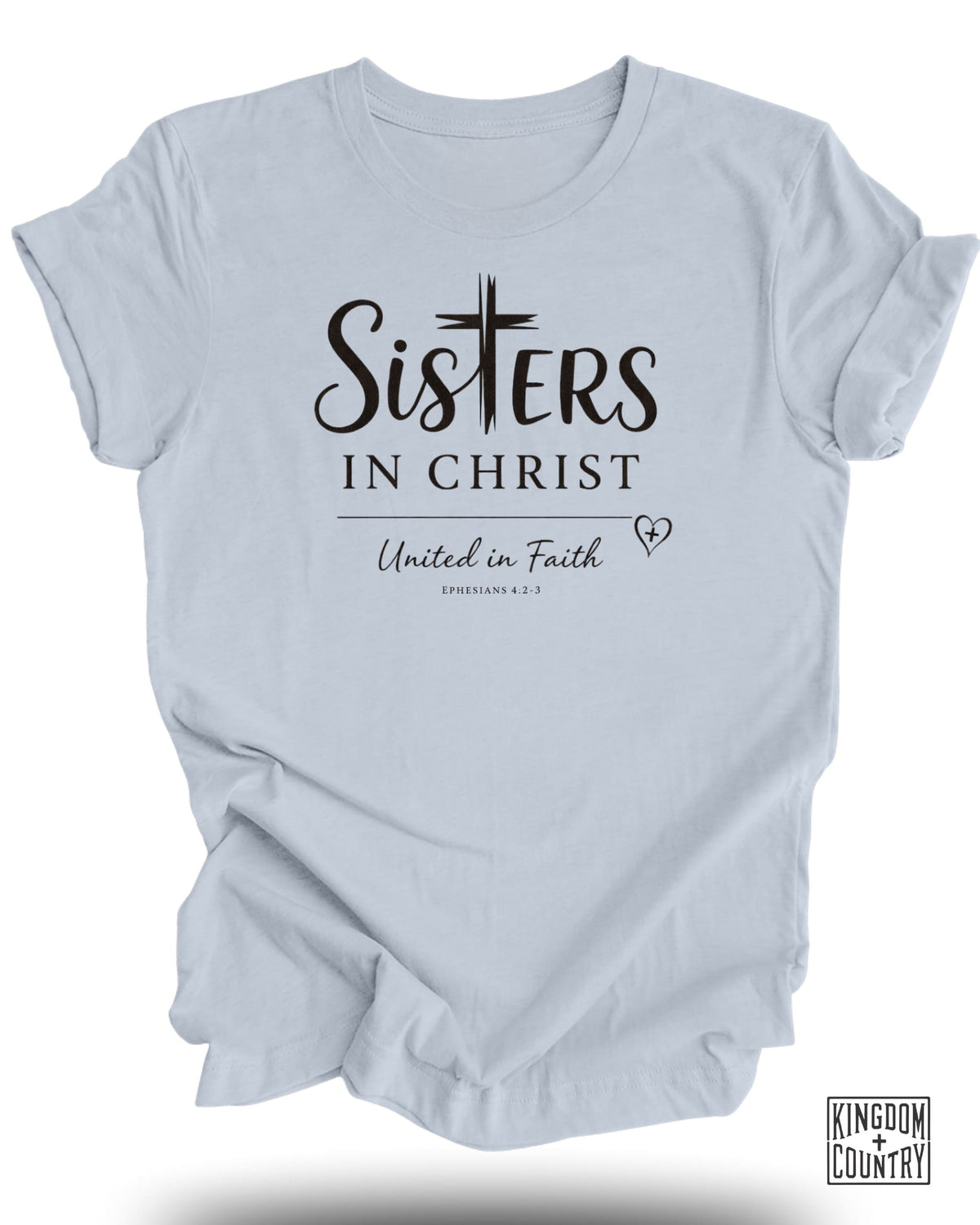 Sisters In Christ T-Shirt