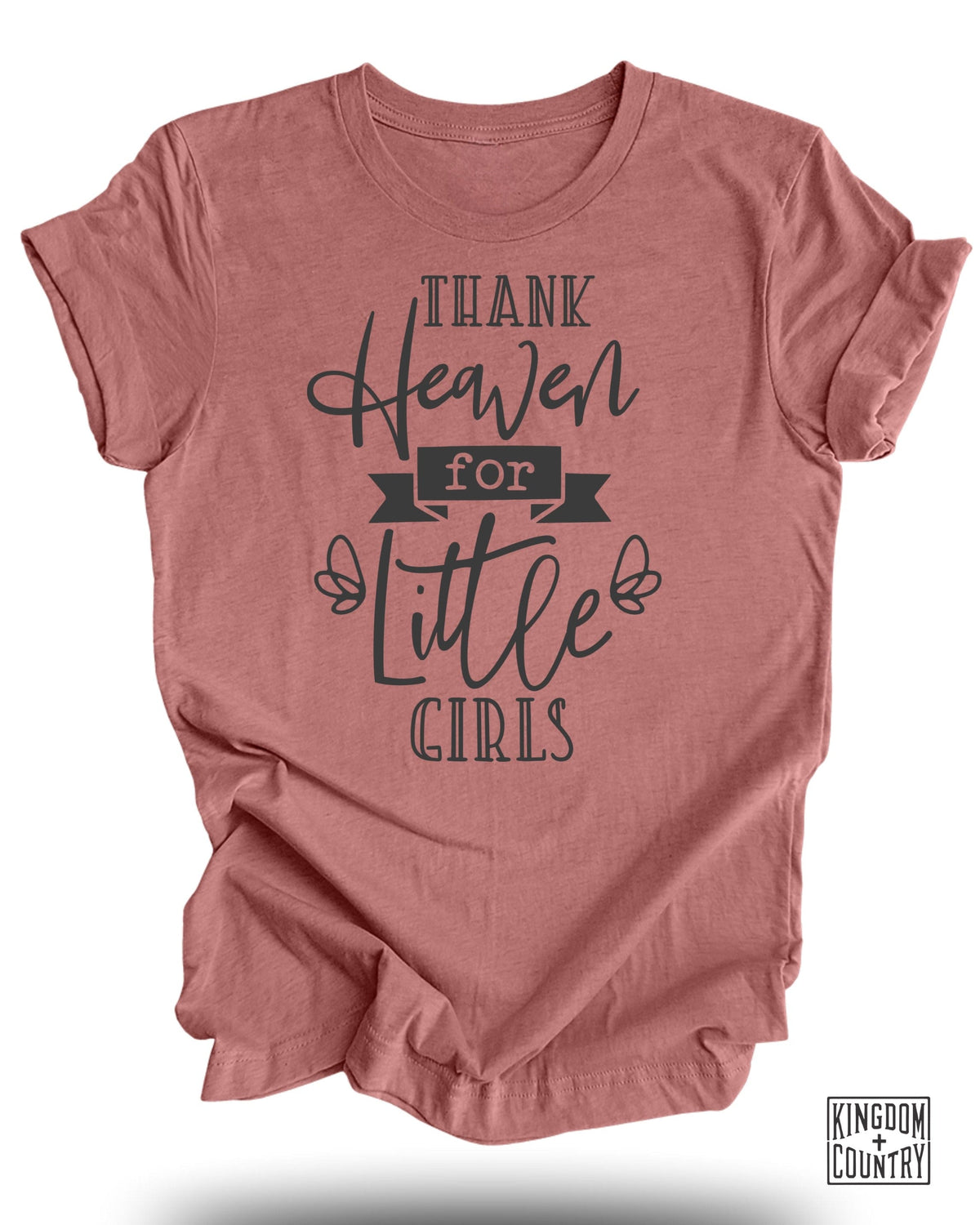 Thank Heaven for Little Girls T-Shirt