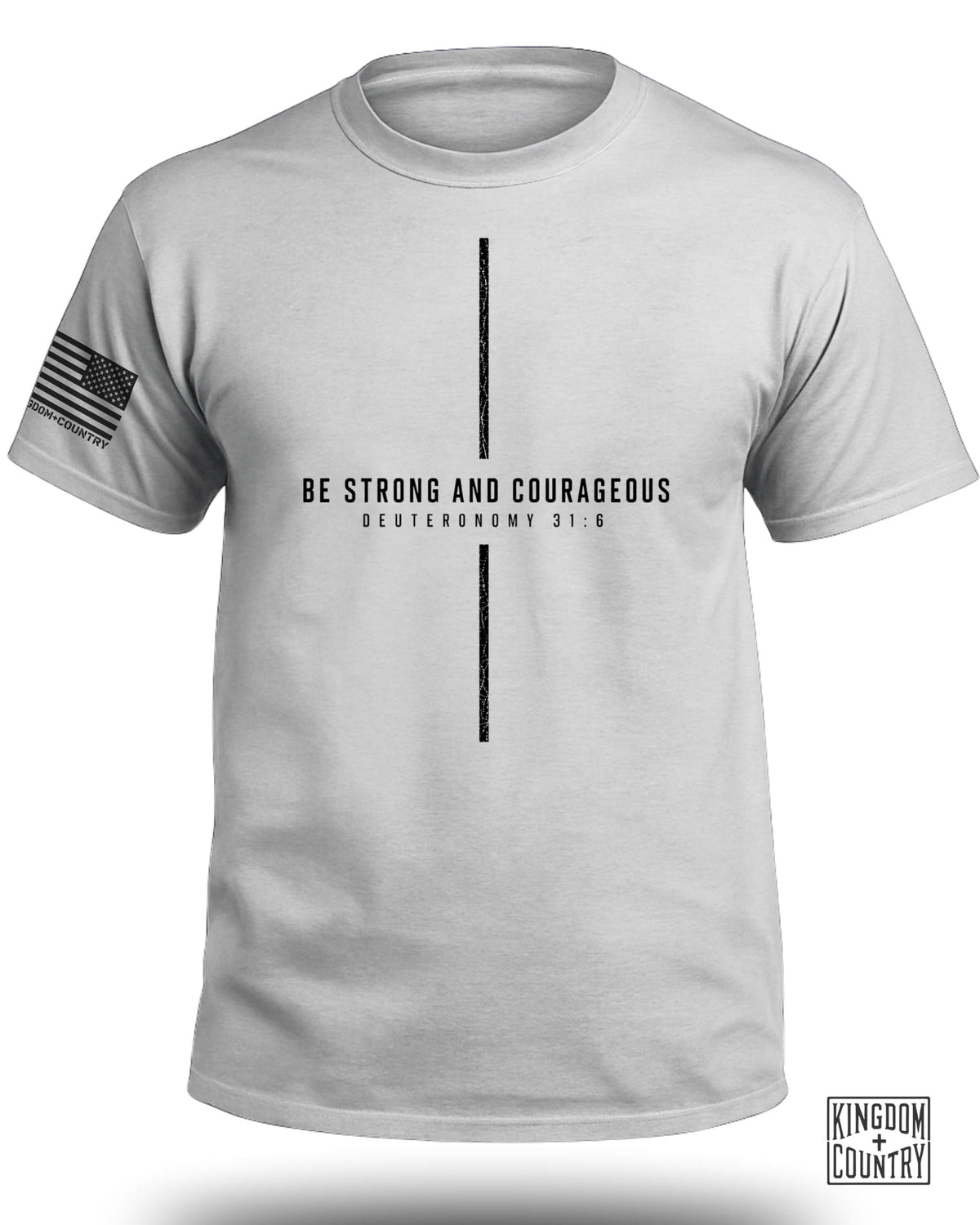 Be Strong and Courageous Cross T-Shirt