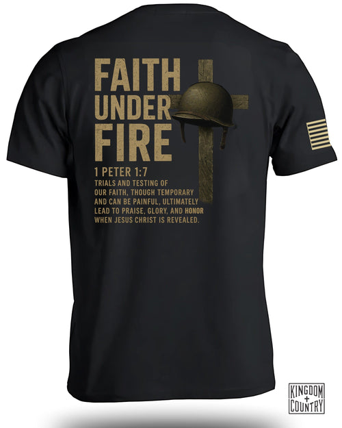 Faith Under Fire T-Shirt