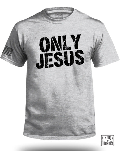 Only Jesus T-Shirt