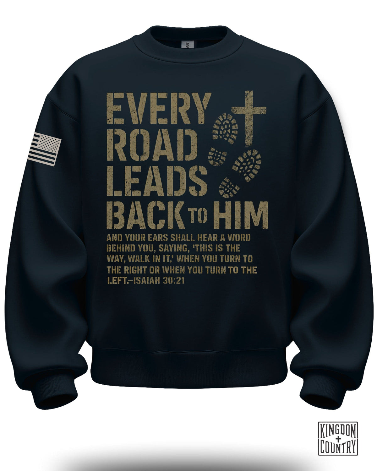 Every Road Leads Back to Him Crewneck