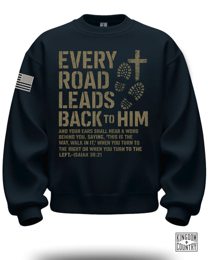 Every Road Leads Back to Him Crewneck