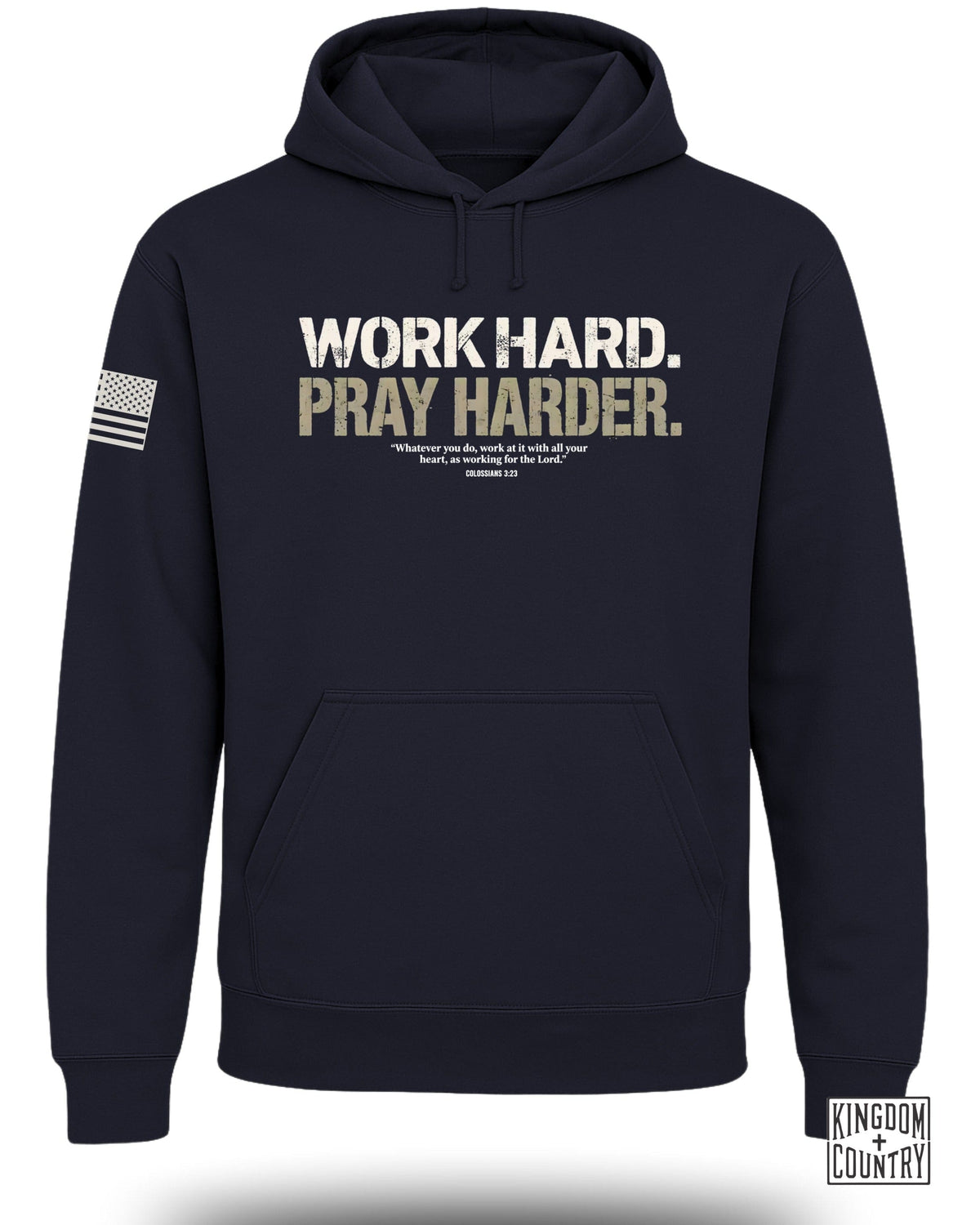 Work Hard Pray Harder Hoodie