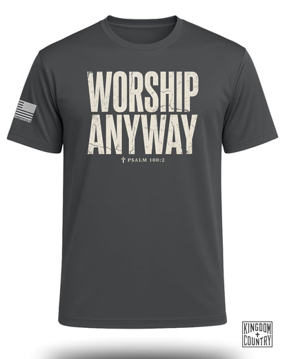 Worship Anyway Distressed Performance Shirt