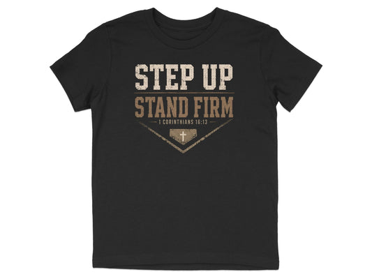Step Up Stand Firm Baseball Youth T-Shirt