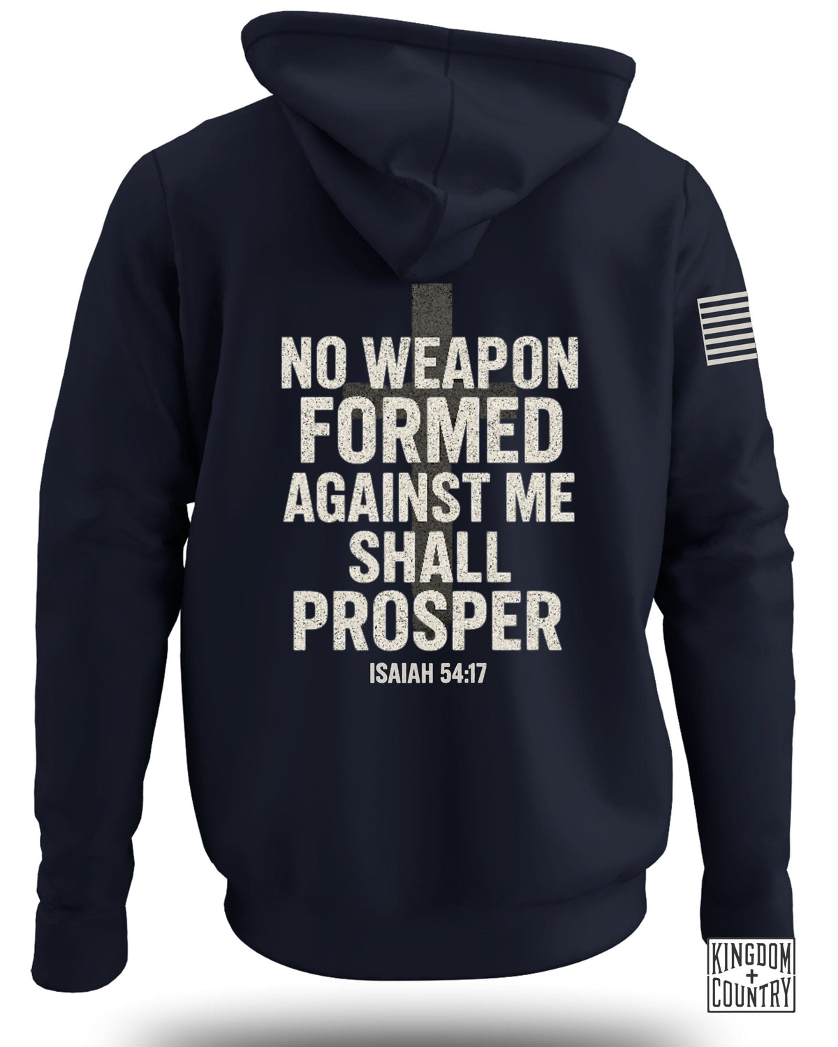 No Weapon Formed Against Me Shall Prosper Hoodie