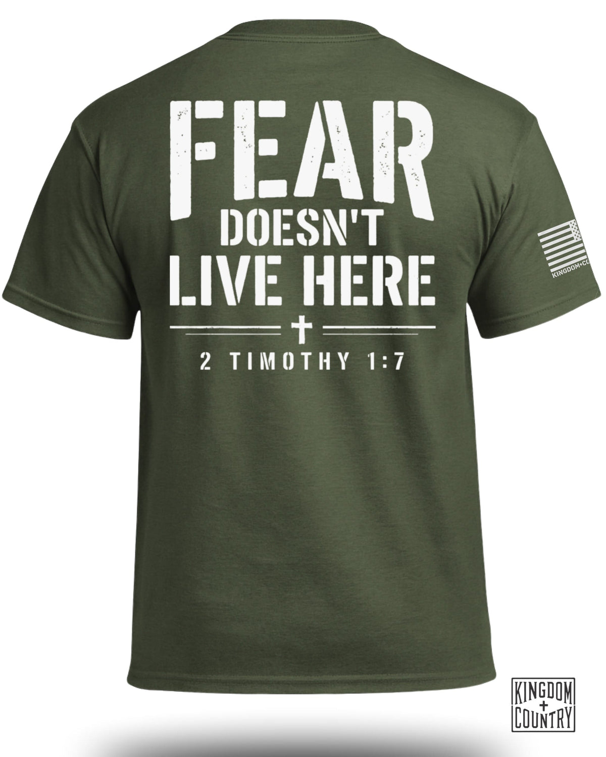 Fear Doesn't Live Here 2 Timothy 1:7 T-Shirt