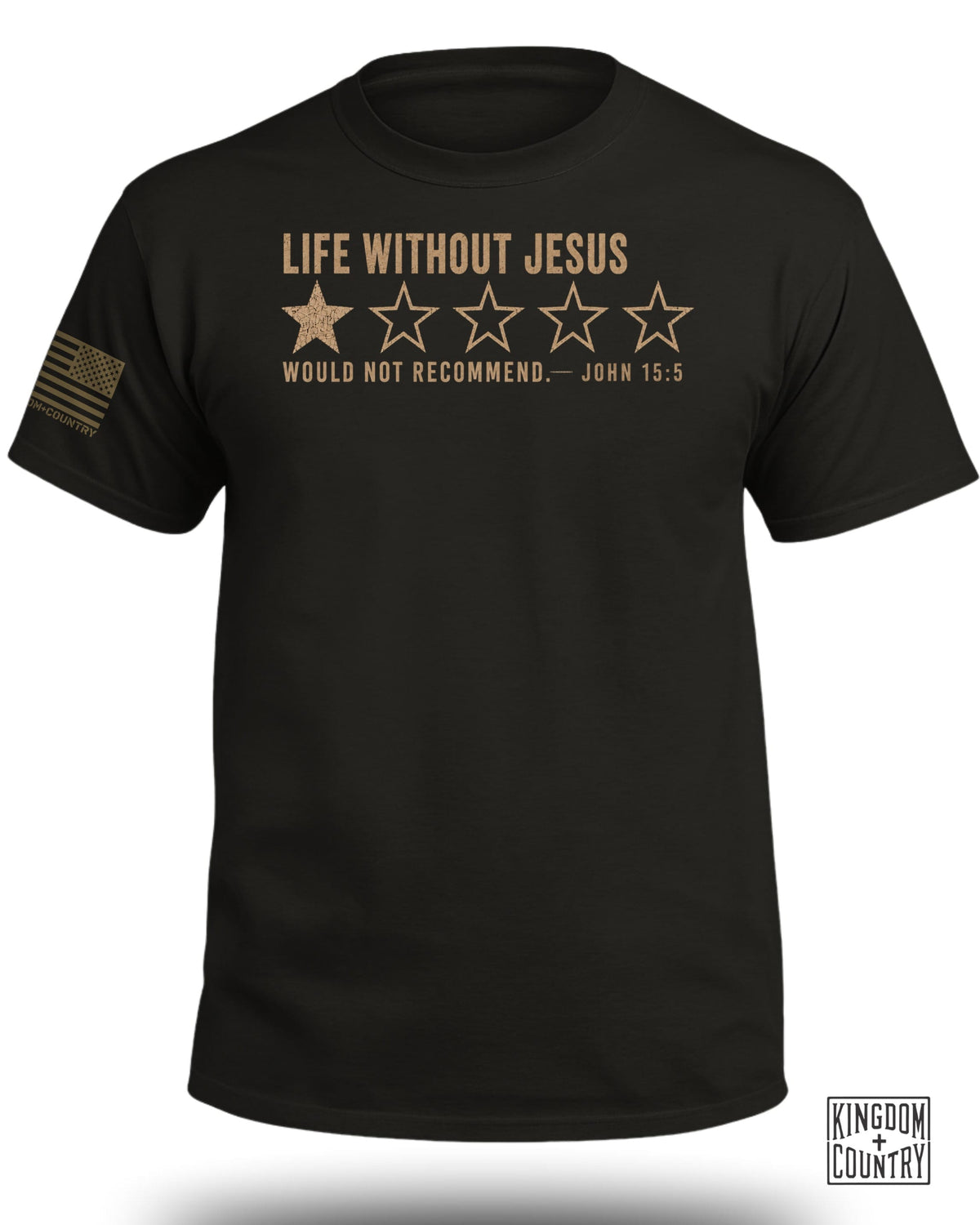 Life Without Jesus 1 Star Review T-Shirt