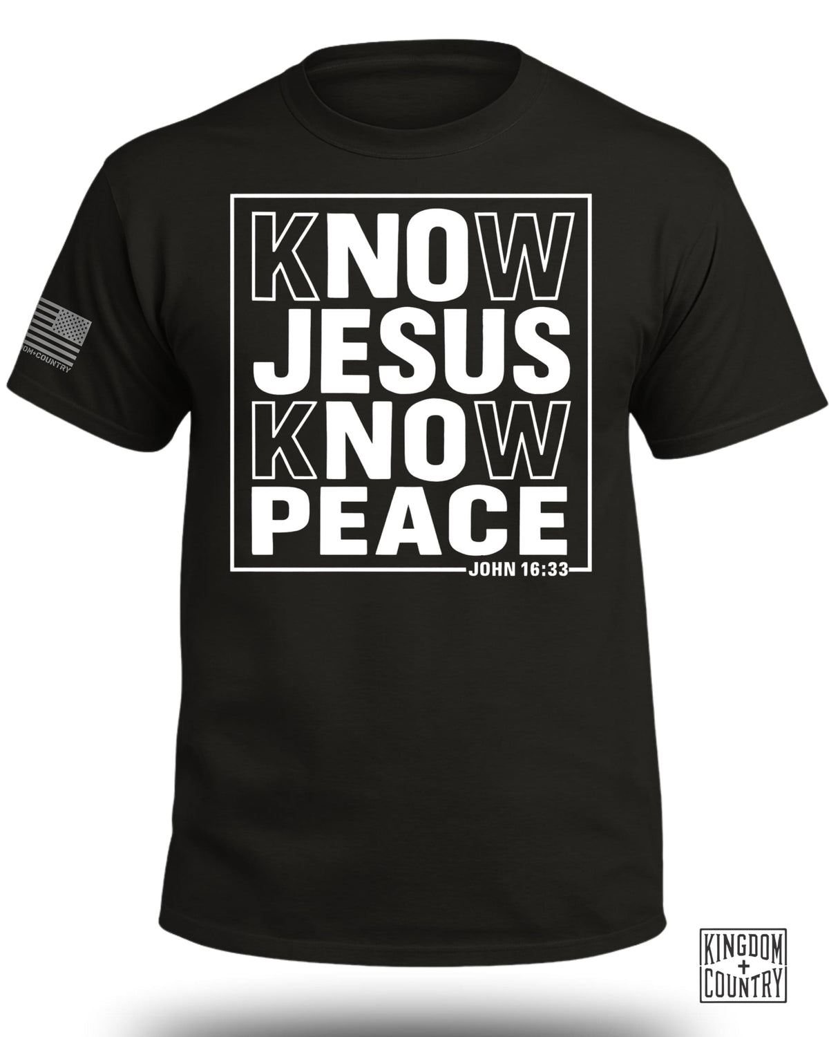 Know Jesus Know Peace John 16 33 T-Shirt