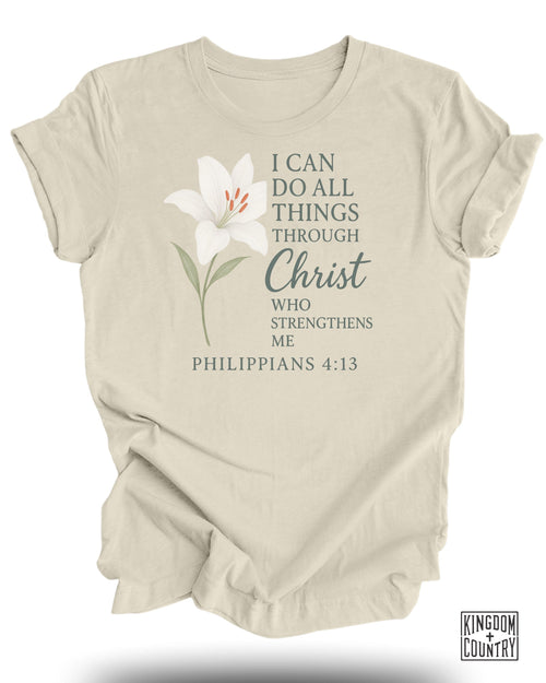 I Can Do All Things T-Shirt