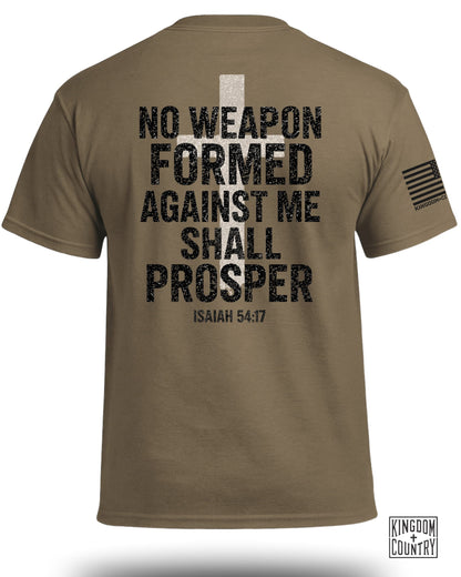 No Weapon Formed Against Me Shall Prosper T-Shirt