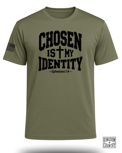 Chosen Is My Identity Performance Shirt
