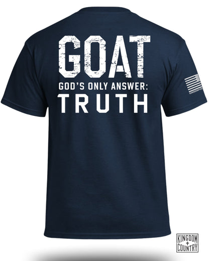GOAT God's Only Answer Truth T-Shirt