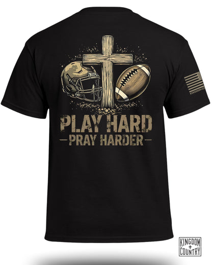 Play Hard-Pray Harder T-Shirt