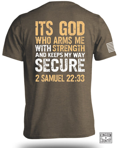 It's God Who Arms Me T-Shirt