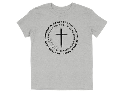 Joshua 1 9 Youth T-Shirt
