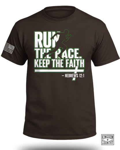 Run The Race Keep The Faith T-Shirt
