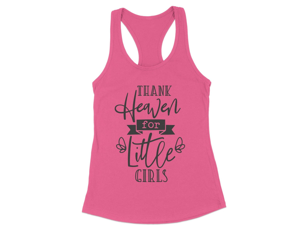 Thank Heaven For Little Girls Tank Top