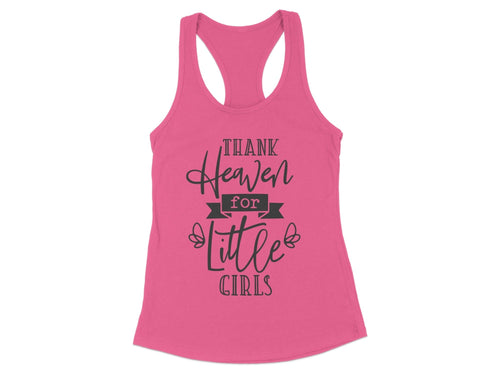 Thank Heaven For Little Girls Tank Top