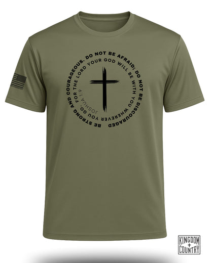 Joshua 1:9 Courage Cross Performance Shirt