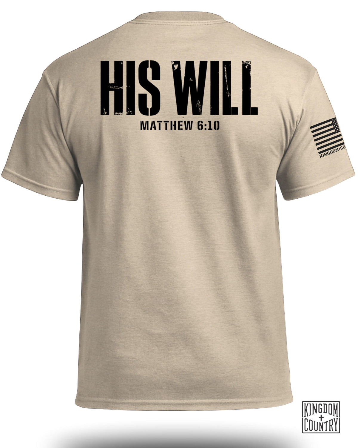 His Will Matthew 6:10 T-Shirt