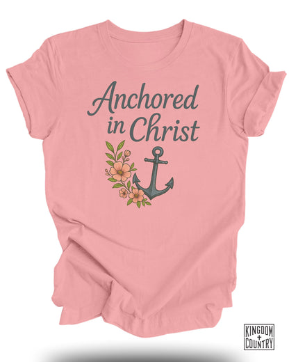 Anchored in Christ T-Shirt