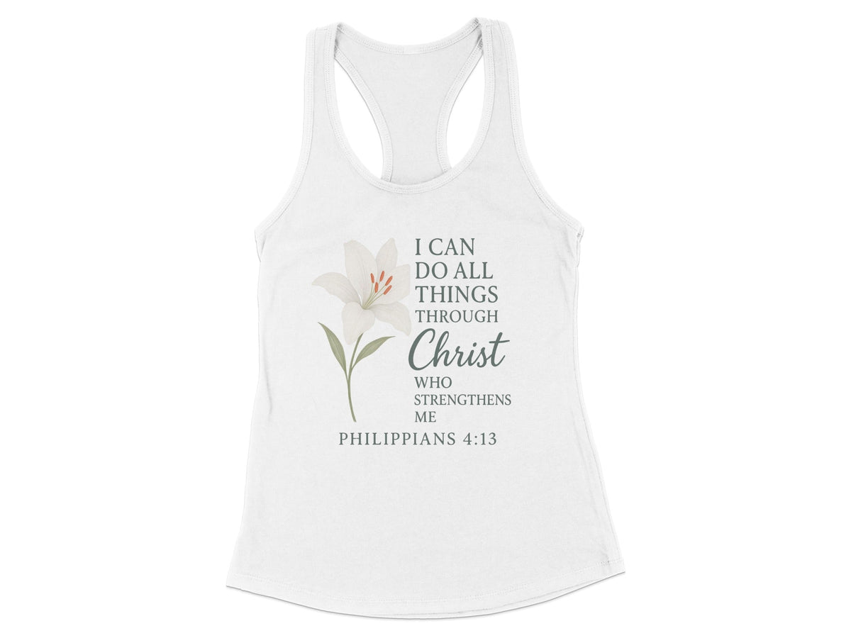 I Can Do All Things Through Christ Racerback Tank