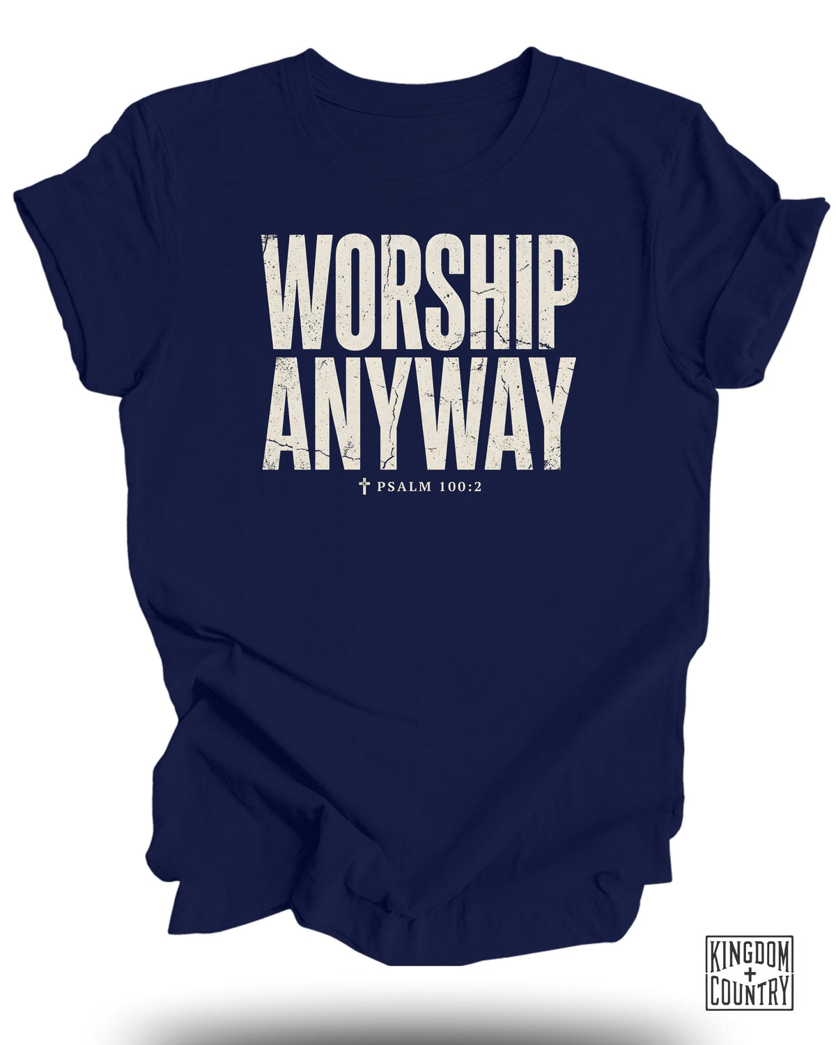 Worship Anyway Christian T-Shirt