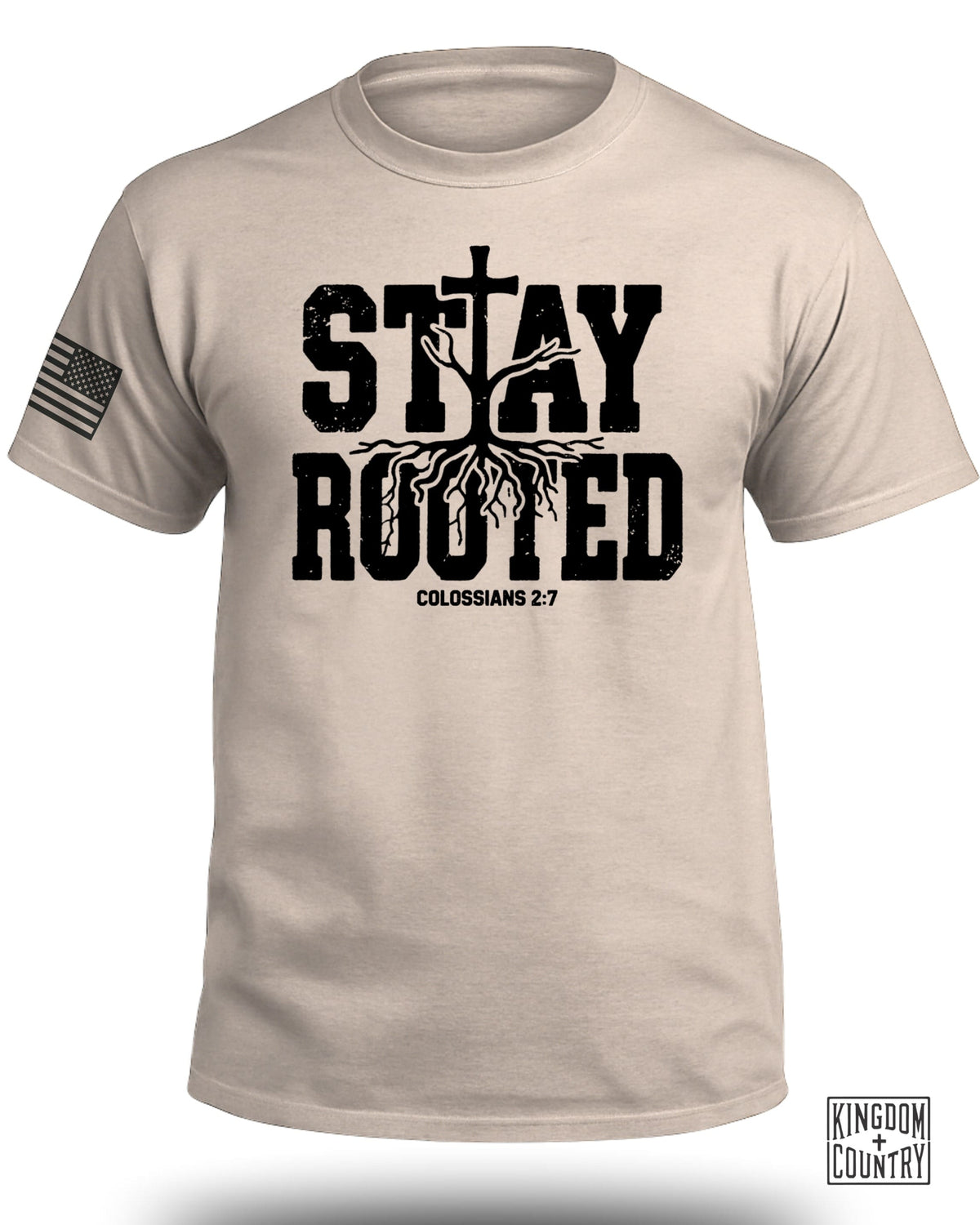 Stay Rooted Colossians 2:7 Shirt