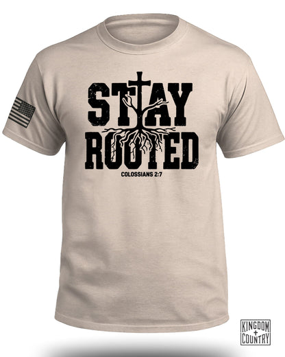 Stay Rooted Colossians 2:7 Shirt