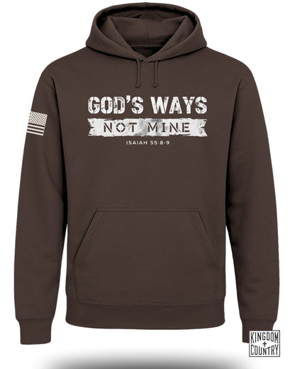 God's Ways Not Mine Hoodie